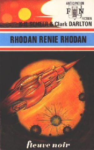 [FNA 774] • [Perry Rhodan Cycle 02 - Atlan et Arkonis 39] • Rhodan renie Rhodan